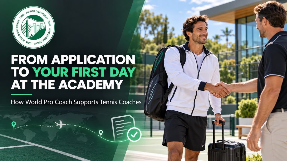 From Application to Your First Day at the Academy: How World Pro Coach Supports Tennis Coaches